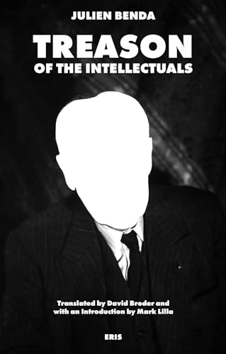 Treason of the Intellectuals (Critical Century)