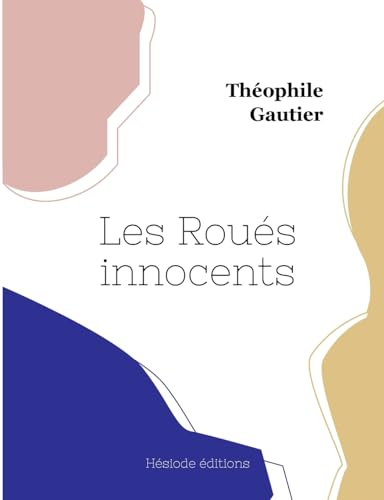 Les Roués innocents (grand format)