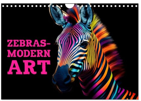 ZEBRAS - Modern Art (Wandkalender 2026 DIN A4 quer), CALVENDO Monatskalender: ZEBRAS - Wo moderne Kunst auf Streifen der Kreativität trifft (CALVENDO Tiere)