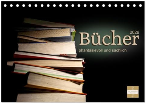 Bücher phantasievoll und sachlich (Tischkalender 2026 DIN A5 quer), CALVENDO Monatskalender: Interessante und spannende Fotografien und Bildbearbeitungen von Büchern (CALVENDO Orte)