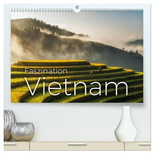 Faszination Vietnam (hochwertiger Premium Wandkalender 2026 DIN A2 quer), Kunstdruck in Hochglanz: Entdecken Sie eine unvergessliche Reise nach Vietnam. (CALVENDO Orte)