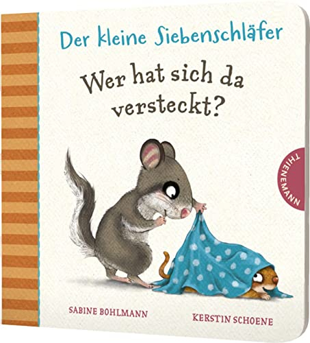 Der kleine Siebenschläfer: Wer hat sich da versteckt?: Tier-Rate-Spiel für Kinder ab 18 Monaten