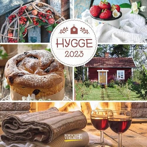 Hygge 2023: Broschürenkalender mit Ferienterminen. Für hyggelige Momente. 30 x 30 cm