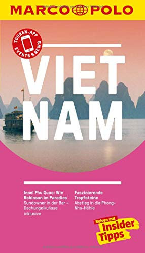 MARCO POLO Reiseführer Vietnam: Reisen mit Insider-Tipps. Inklusive kostenloser Touren-App & Events&News