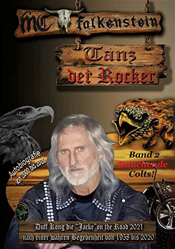 Tanz der Rocker: Band 2 Rauchende Colts (Tanz der Rocker: Band 1 Feuer frei)