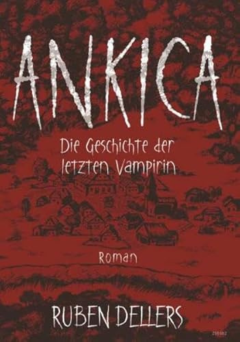 Ankica: Die Geschichte der letzten Vampirin