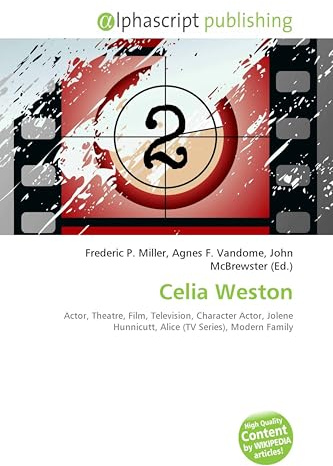 Celia Weston: Actor, Theatre, Film, Television, Character Actor, Jolene Hunnicutt, Alice (TV Series), Modern Family