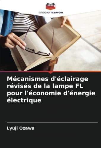 Mécanismes d'éclairage révisés de la lampe FL pour l'économie d'énergie électrique