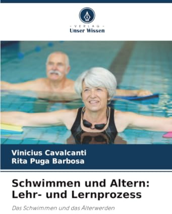 Schwimmen und Altern: Lehr- und Lernprozess: Das Schwimmen und das Älterwerden