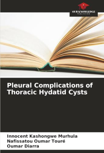 Pleural Complications of Thoracic Hydatid Cysts: DE