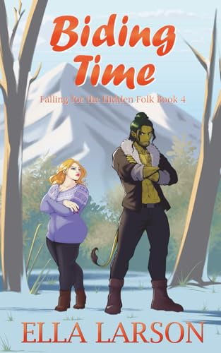 Biding Time (Falling for the Hidden Folk, Band 4)