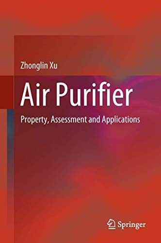 Air Purifier: Property, Assessment and Applications