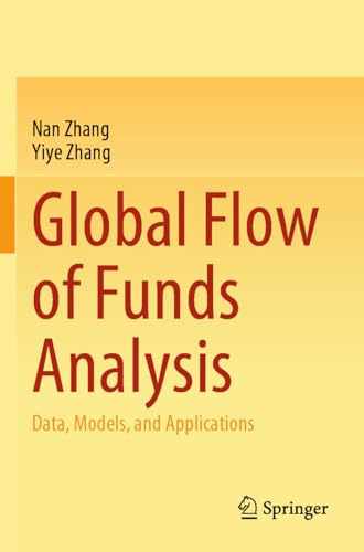 Global Flow of Funds Analysis: Data, Models, and Applications