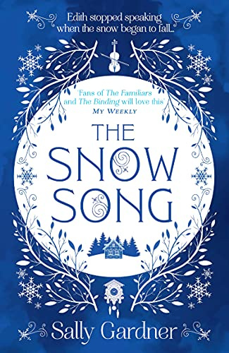 The Snow Song: A spellbinding fairytale and magical love story, perfect for winter 2022!