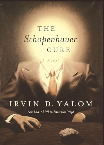 The Schopenhauer Cure (Rough Cut): A Novel