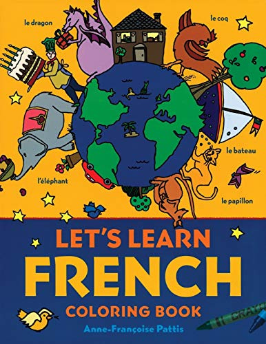 Let's Learn French Coloring Book (Let's Learn Coloring Books)