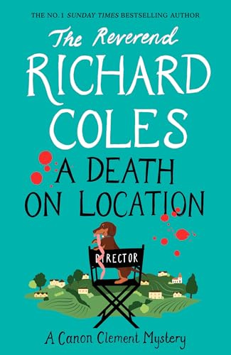 A Death on Location: A Canon Clement Mystery