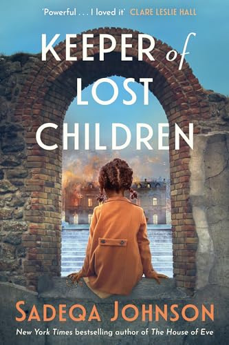 Keeper of Lost Children: 'I loved it' Clare Leslie Hall. From the New York Times bestselling author of The House of Eve comes a heartbreaking and immersive historical novel