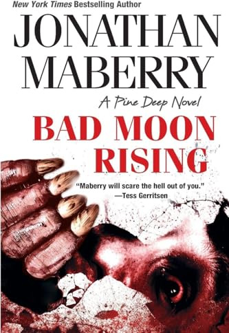 Bad Moon Rising (A Pine Deep Novel, Band 3)