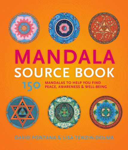 Mandala Sourcebook: 150 Mandalas to Help You Find Peace, Awareness and Well-Being