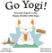 Go Yogi: Everyday Yoga Asanas for Children