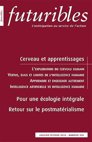 Futuribles 428, janvier-février 2019. Cerveau et apprentissages: Pour une écologie intégrale