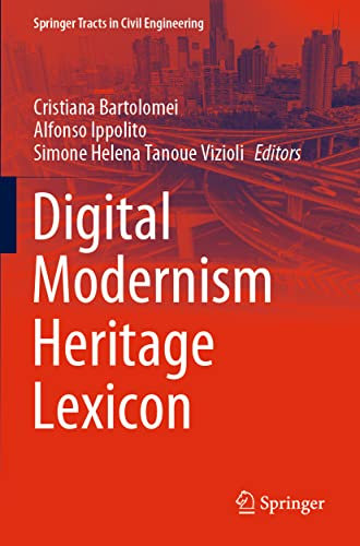 Digital Modernism Heritage Lexicon (Springer Tracts in Civil Engineering)