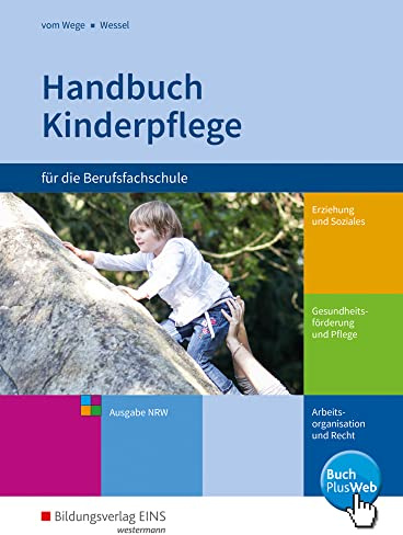 Handbuch Kinderpflege für die Berufsfachschule: Ausgabe Nordrhein-Westfalen Schülerband