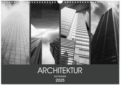 Architektur Hochhäuser (Wandkalender 2025 DIN A3 quer), CALVENDO Monatskalender
