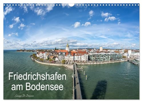 Friedrichshafen am Bodensee (Wandkalender 2026 DIN A3 quer), CALVENDO Monatskalender: Friedrichshafen - zweitgrößte Stadt am Bodensee (CALVENDO Orte)