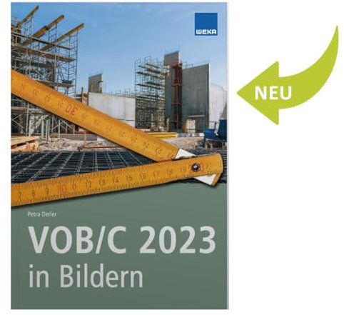 VOB/C 2023 in Bildern: Aufmaß und Abrechnung nach aktueller VOB/C im Überblick