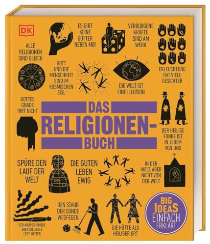 Big Ideas. Das Religionen-Buch: Große Ideen einfach erklärt
