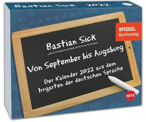 Bastian Sick Tagesabreißkalender 2022: Von Karlfreitag bis Oktobert