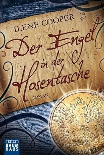 Der Engel in der Hosentasche: Roman (Baumhaus Verlag)