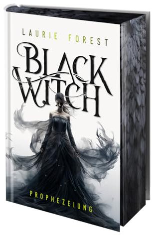 Black Witch - Prophezeiung: Band 1 der epischen NY Times und USA Today Bestsellerserie