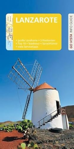 GO VISTA: Reiseführer Lanzarote: Mit Faltkarte und 3 Postkarten (Go Vista Info Guide)
