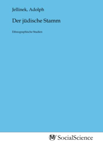 Der jüdische Stamm: Ethnographische Studien