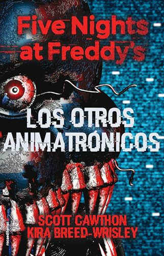 Five Nights at Freddy's. Los Otros Animatronicos (Roca Infantil y Juvenil, Band 2)