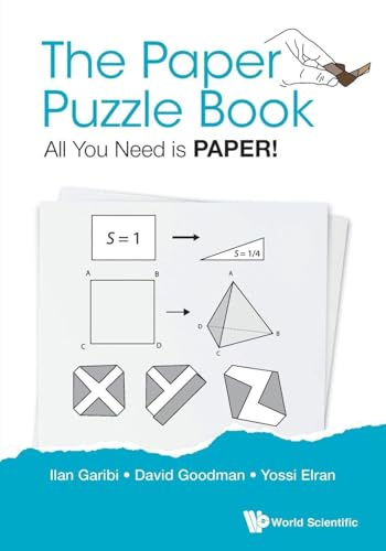 Paper Puzzle Book, The: All You Need Is Paper!
