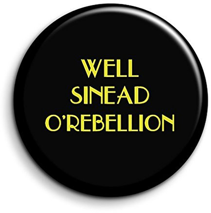Lazy Mice Empire Records Sinead O'Rebellion Quote Fridge Magnet - Novelty Memo Board Noticeboard Magnet - Cult Movie Gift - 90's Film Gift - Cute Mini Magnet - Stocking Filler - Secret Santa