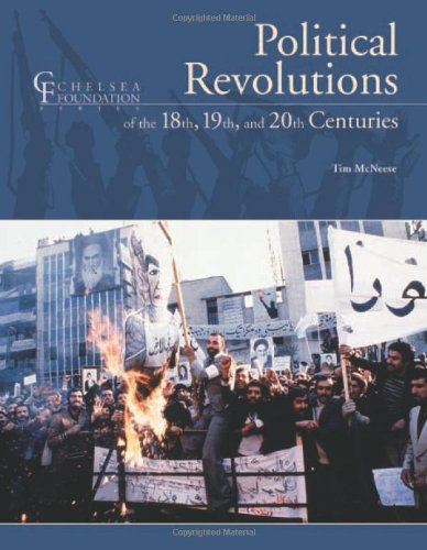 Political Revolutions of the 18th, 19th and 20th Centuries (Chelsea Foundation)