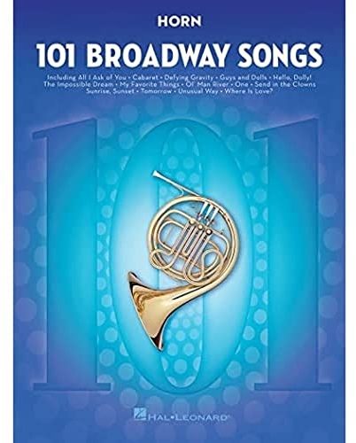 101 Broadway Songs: Horn: Noten, Sammelband für Horn