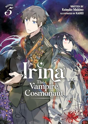 Irina the Vampire Cosmonaut (Irina the Vampire Cosmonaut, 5, Band 5)