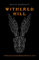 Withered Hill: A dark and unsettling British folk horror novel
