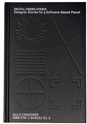 Digital Fabrications: Designer Stories for a Software-Based Planet