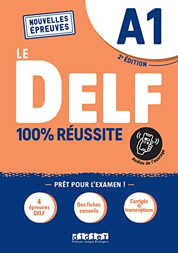 Le DELF 100% reussite: Livre A1 + Onprint App: Livre + didierfle.app