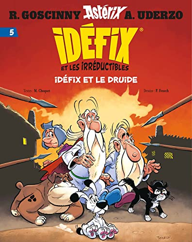 Idéfix et les Irréductibles.T.5: Idéfix et le Druide