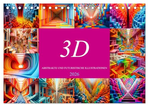 3D - Abstrakte und futuristische Illustrationen (Tischkalender 2026 DIN A5 quer), CALVENDO Monatskalender: Coole Bilder mit Inspiration und Kreativität für deinen Alltag. (CALVENDO Kunst)
