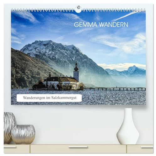 Gemma wandern - Wanderungen im Salzkammergut (hochwertiger Premium Wandkalender 2026 DIN A2 quer), Kunstdruck in Hochglanz (CALVENDO Natur)