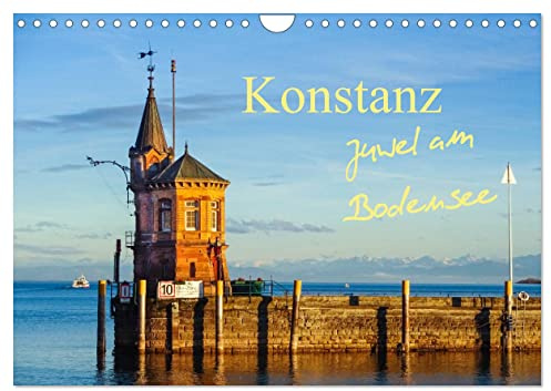 Konstanz - Juwel am Bodensee (Wandkalender 2026 DIN A4 quer), CALVENDO Monatskalender: Die schönsten Impressionen aus Konstanz (CALVENDO Orte)